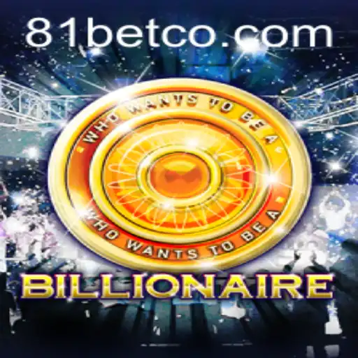 Unveiling the Intriguing Game of Billionaire: The Role of 81bet