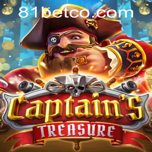 Discovering the Exciting World of CaptainssTreasure: A New Adventure in 81bet