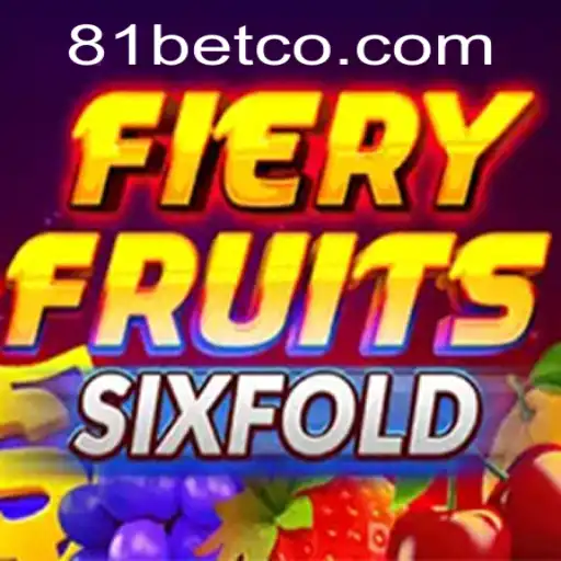 Mastering FieryFruitsSixFold: Thrills and Strategies in Casino Gaming