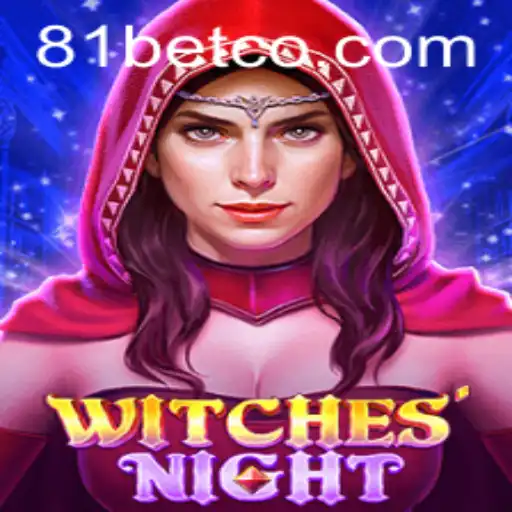Exploring the Enchanting World of WitchesNight: A Journey with 81bet